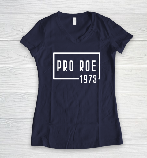 Pro Roe 1973 Women's V-Neck T-Shirt 7