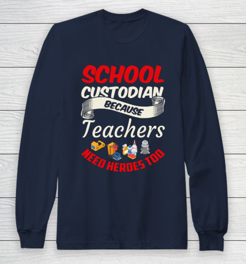 School Custodian Shirt Jokey Funny Saying Custodian Long Sleeve T-Shirt 2