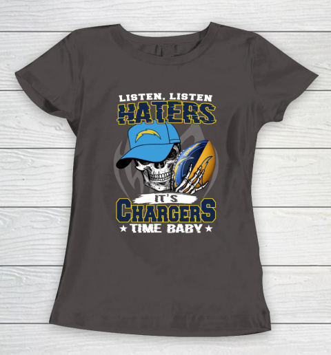 Listen Haters It is CHARGERS Time Baby NFL Women's T-Shirt 7