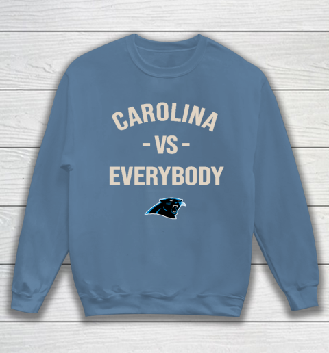 Carolina Panthers Vs Everybody Sweatshirt 6