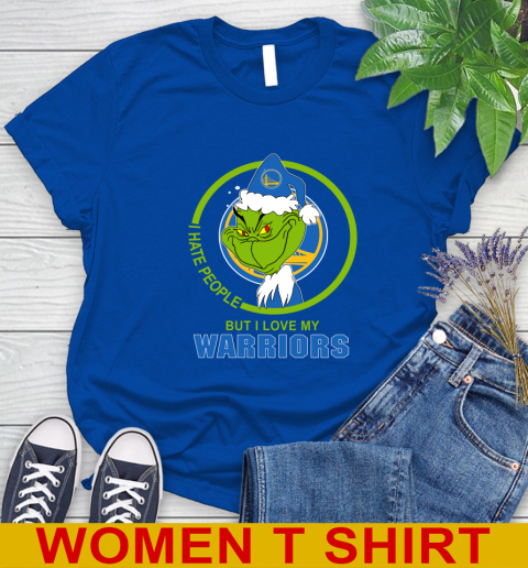 Golden State Warriors NBA Christmas Grinch I Hate People But I Love My Favorite Basketball Team Women's T-Shirt 9