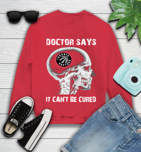 NBA Toronto Raptors Basketball Skull It Can't Be Cured Shirt Youth Sweatshirt 6