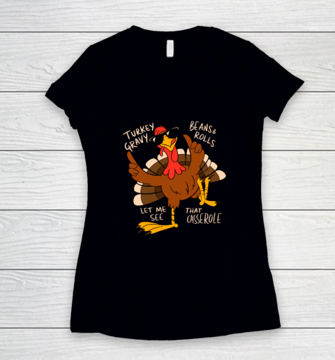 Turkey Gravy Beans And Rolls Casserole Funny Thanksgiving Women's V-Neck T-Shirt