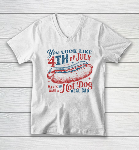 You Look Like The Fourth Of July V-Neck T-Shirt
