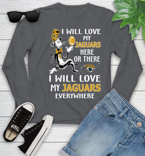 NFL Football Jacksonville Jaguars I Will Love My Jaguars Everywhere Dr Seuss Shirt Youth Long Sleeve 8