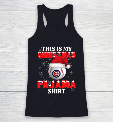 Chicago Cubs This Is My Christmas Pajama Shirt MLB Racerback Tank 7
