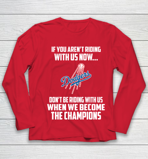 MLB Los Angeles Dodgers Baseball We Become The Champions Youth Long Sleeve 8