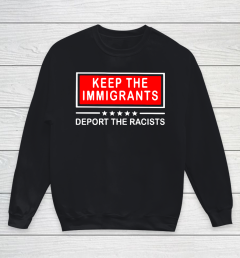 Keep The Immigrants Youth Sweatshirt