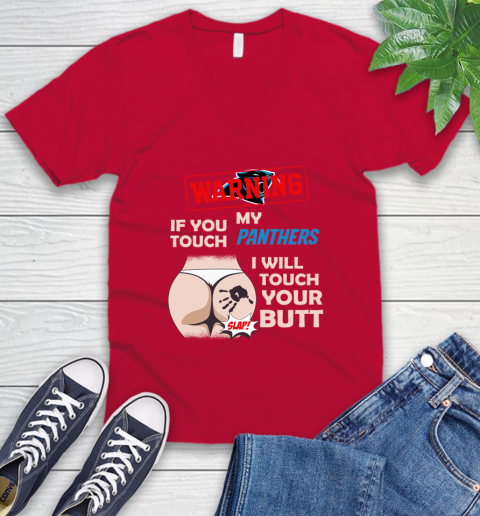 Buffalo Bills NFL Football Warning If You Touch My Team I Will Touch My Butt V-Neck T-Shirt 6
