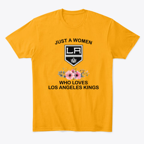 spmu just a woman who loves los angeles kings classic t shirt 2 front gold