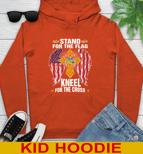 NBA Basketball Denver Nuggets Stand For Flag Kneel For The Cross Shirt Youth Hoodie - Image 5