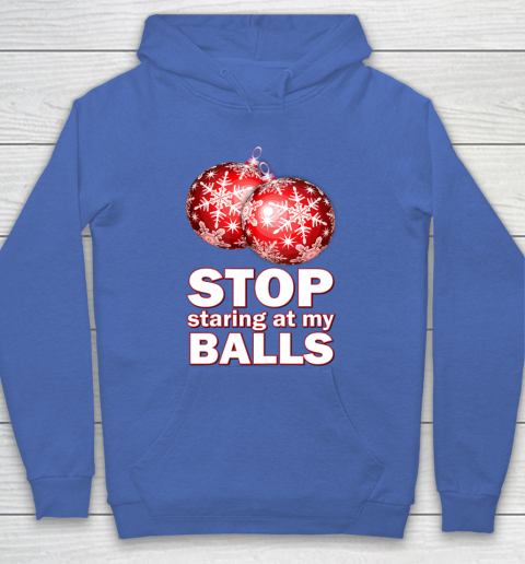 Stop Staring at my Balls Funny Christmas Holiday Pajama Hoodie 6