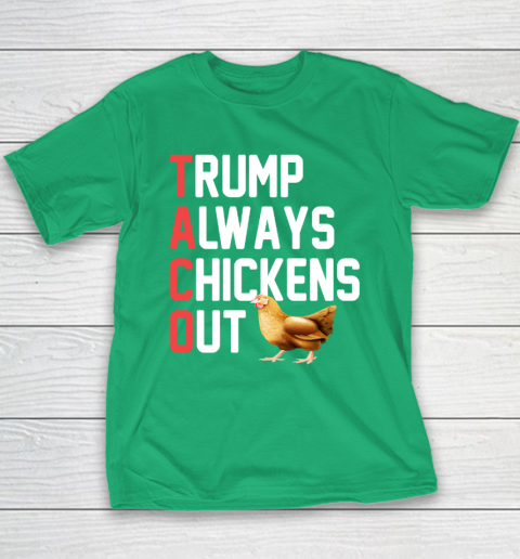 Political Trending TACO Trump Always Chickens Out Youth T-Shirt 4