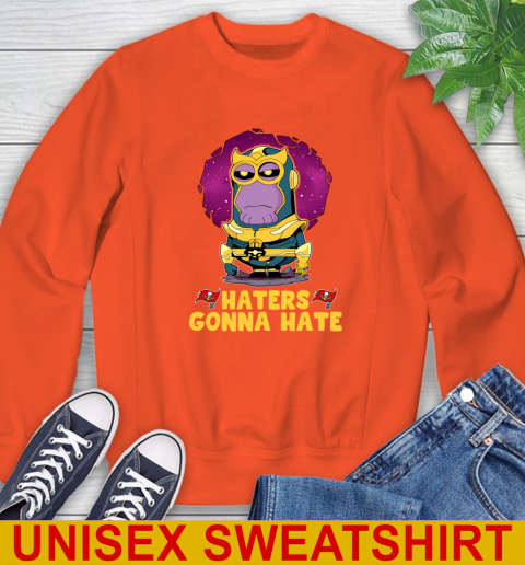 NFL Football Tampa Bay Buccaneers Haters Gonna Hate Thanos Minion Marvel Shirt Sweatshirt - Image 5