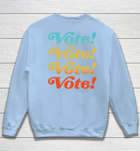 Dont Trip Vote Shirt - Harry Styles Vote (print in front and back) Sweatshirt 12