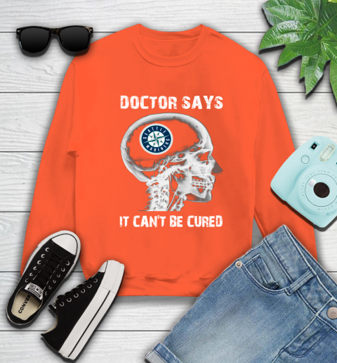 MLB Seattle Mariners Baseball Skull It Can't Be Cured Shirt Sweatshirt 3