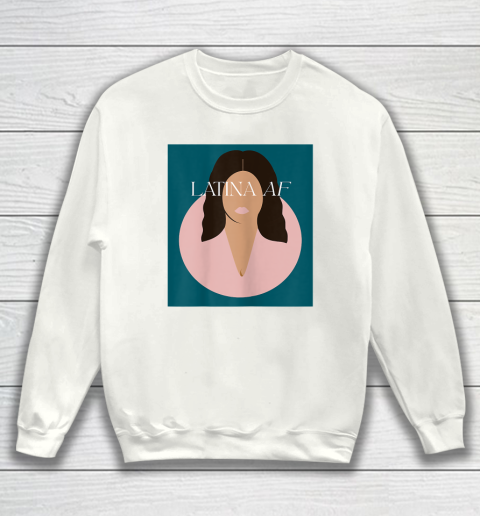 Latina AF Sweatshirt