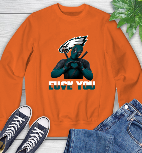 NHL Philadelphia Eagles Deadpool Love You Fuck You Football Sports Sweatshirt 3