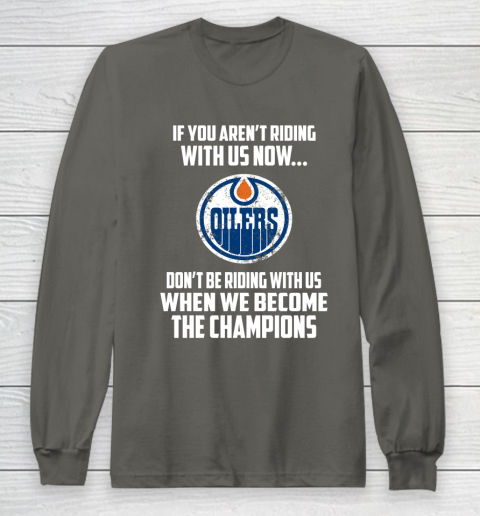 NHL Edmonton Oilers Hockey We Become The Champions Long Sleeve T-Shirt 5