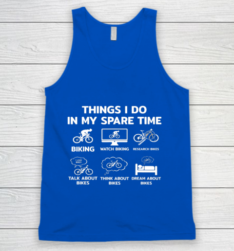 Things I Do In My Spare Time Mountain Bike Biking Funny Gift Tank Top 4