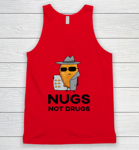Funny Chicken Nuggets  Nugs Not Drugs Tank Top 3