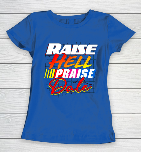 Raise Hell Praise Dale Vintage Women's T-Shirt 8