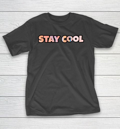 Staycool Stay Cool T-Shirt