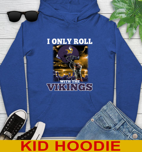 Minnesota Vikings NFL Football I Only Roll With My Team Sports Youth Hoodie 10