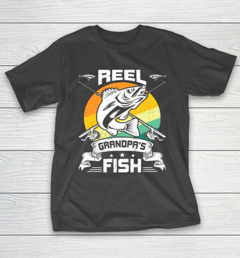 GrandFather gift shirt Reel Grandpa's Fish Funny Fly Fishing Gift T Shirt T-Shirt