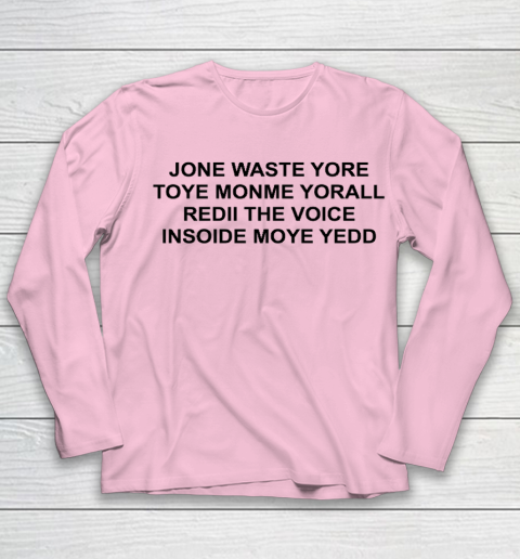 Jone Waste Yore Funny I Miss You Blink 182 Youth Long Sleeve 6