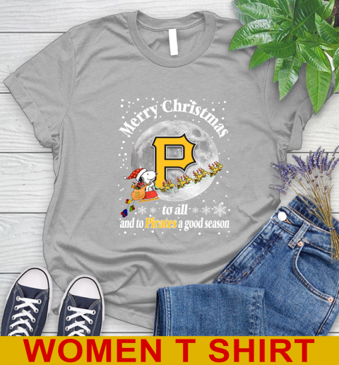 Pittsburgh Pirates Merry Christmas To All And To Pirates A Good Season MLB Baseball Sports Women's T-Shirt 5