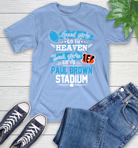 Cincinnati Bengals NFL Bad Girls Go To Paul Brown Stadium Shirt T-Shirt 12