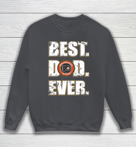 NHL Philadelphia Flyers Hockey Best Dad Ever Family Shirt Sweatshirt 4