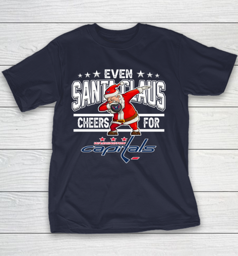 Washington Capitals Even Santa Claus Cheers For Christmas NHL Youth T-Shirt 2