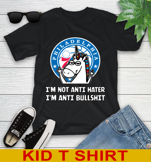 Philadelphia 76ers NBA Basketball Unicorn I'm Not Anti Hater I'm Anti Bullshit Youth T-Shirt - Image 3