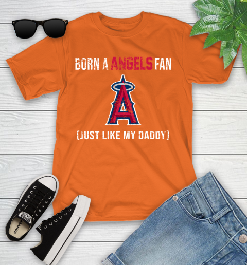 MLB Baseball Los Angeles Angels Loyal Fan Just Like My Daddy Shirt Youth T-Shirt 8