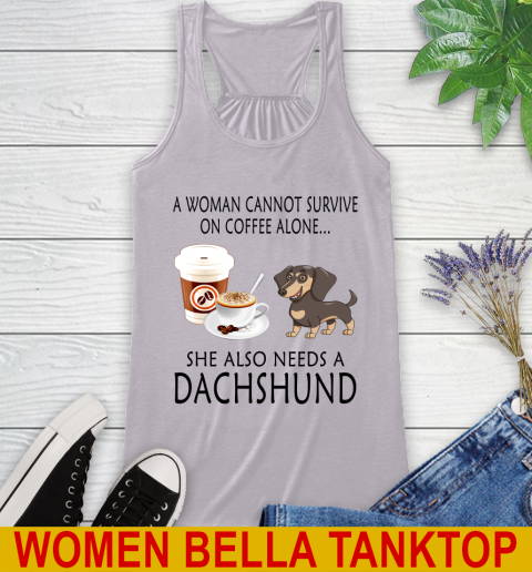 Women cannot survive on coffee alone she also need a DACHSHUND tshirt 39