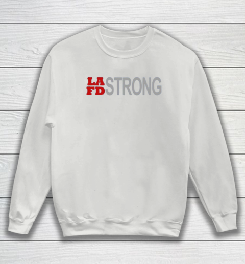LAFD Strong Sweatshirt 5