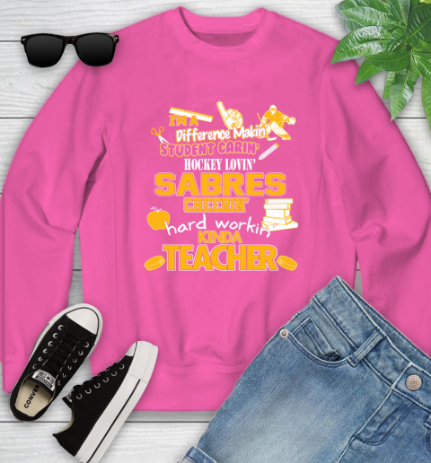 Buffalo Sabres NHL I'm A Difference Making Student Caring Hockey Loving Kinda Teacher Youth Sweatshirt 6