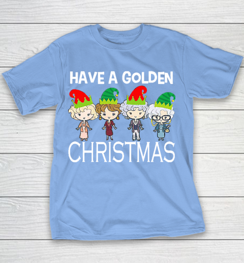 Golden Girls Lovers Gift T shirt Have A Golden Christmas Vintage Youth T-Shirt 8