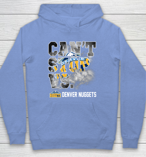 NBA Denver Nuggets Basketball Can't Stop Vs Hoodie 8