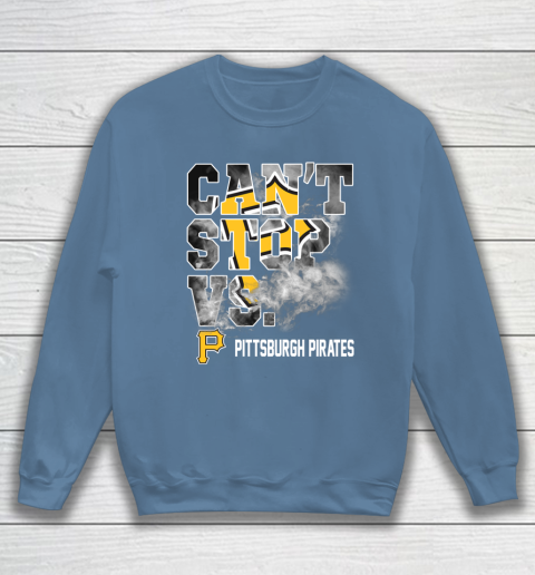 MLB Pittsburgh Pirates Baseball Can't Stop Vs Pirates Sweatshirt 6