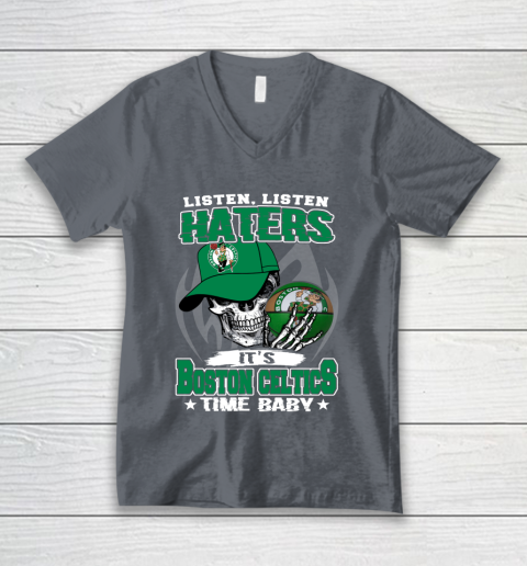 Listen Haters It is CELTICS Time Baby NBA V-Neck T-Shirt 4