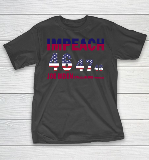 Impeach Joe 46 Kalama 47 Nancy Pelosi 48 T-Shirt