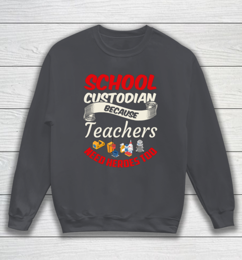 School Custodian Shirt Jokey Funny Saying Custodian Sweatshirt 4