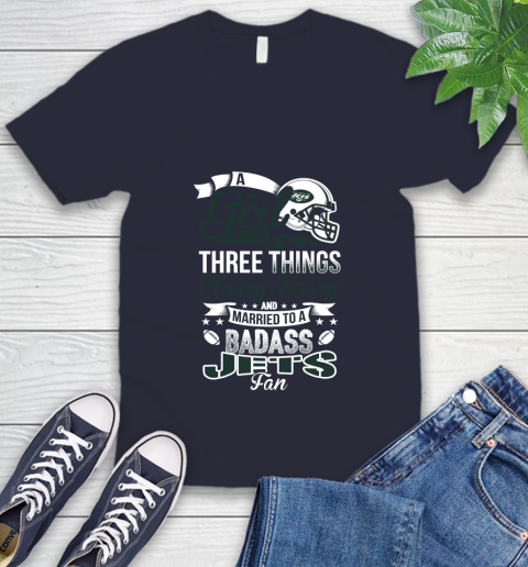 New York Jets NFL Football A Girl Should Be Three Things Classy Sassy And A Be Badass Fan V-Neck T-Shirt 2