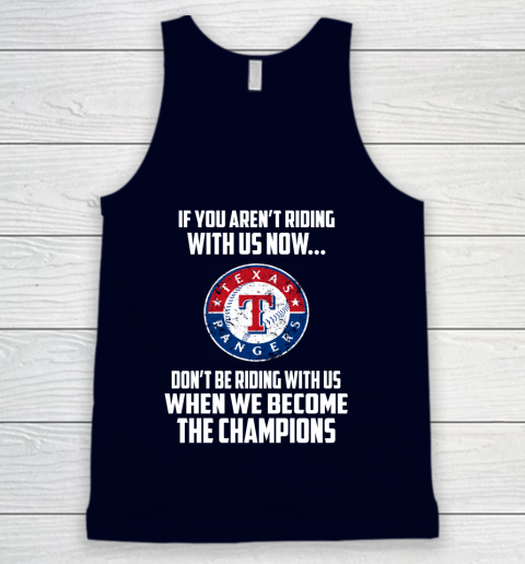 MLB Texas Rangers Baseball We Become The Champions Tank Top 2
