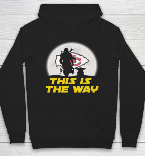 Kansas City Chiefs NFL Football Star Wars Yoda And Mandalorian This Is The Way Hoodie