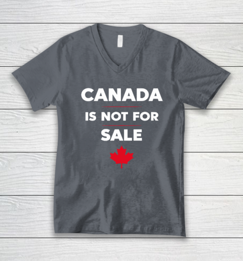 Canada Is Not For Sale V-Neck T-Shirt 3