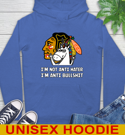Chicago Blackhawks NHL Hockey Unicorn I'm Not Anti Hater I'm Anti Bullshit Hoodie 9